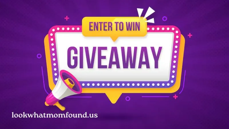 How You Can Win Big with LookWhatMomFound Giveaways